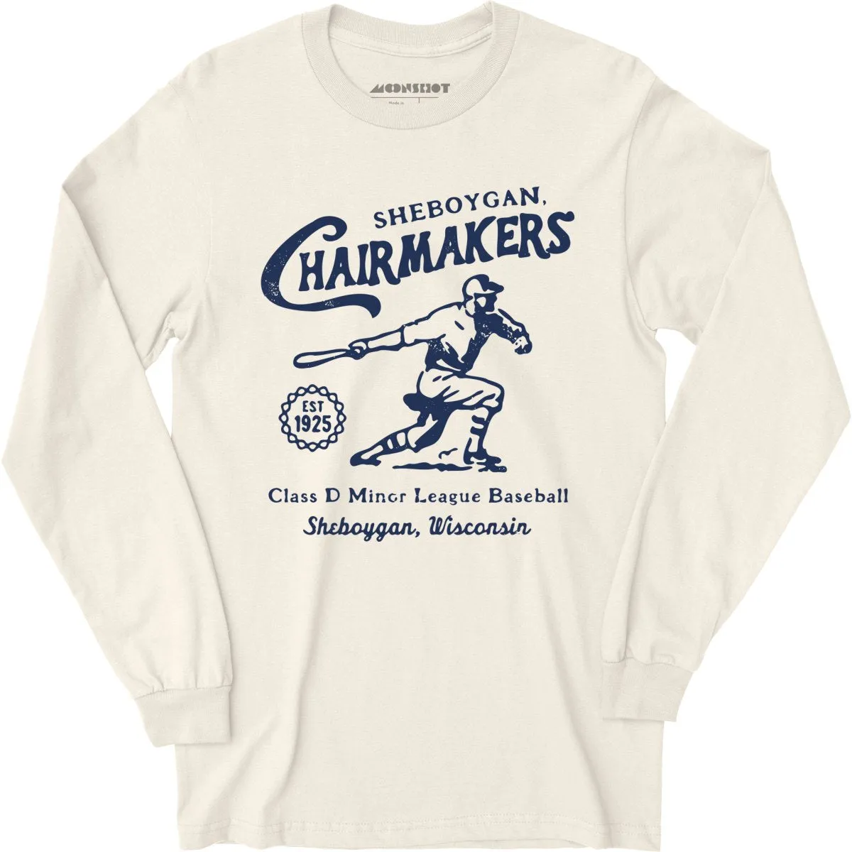 Sheboygan Chairmakers - Wisconsin - Vintage Defunct Baseball Teams - Long Sleeve T-Shirt