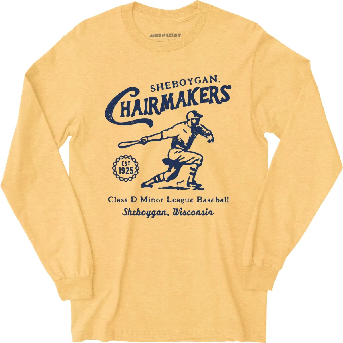 Sheboygan Chairmakers - Wisconsin - Vintage Defunct Baseball Teams - Long Sleeve T-Shirt